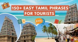 150+ Easy Tamil Phrases for Tourists