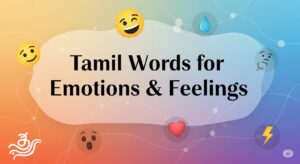 Tamil Words for Emotions & Feelings Express Yourself Fully